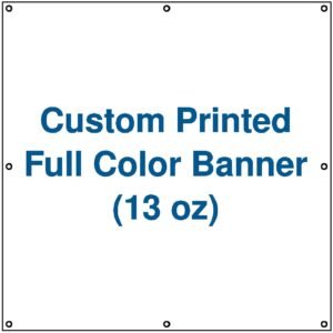 Custom Printed Full Color Banner (13 oz)