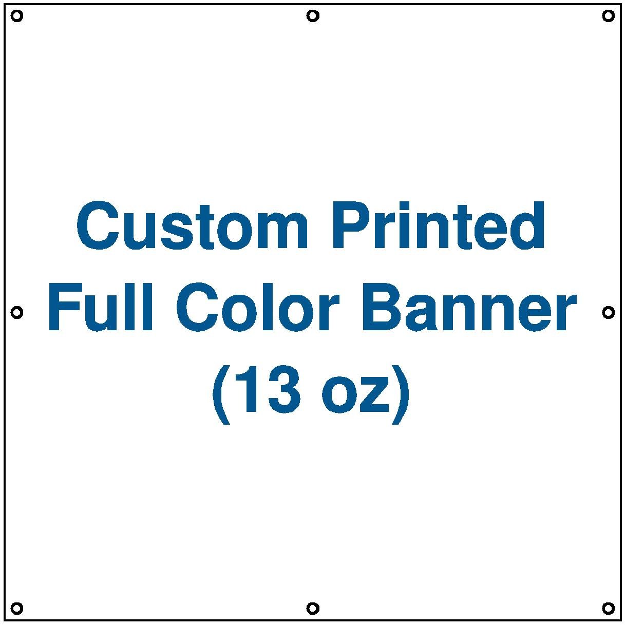 Custom Printed Full Color Banner (13 oz)