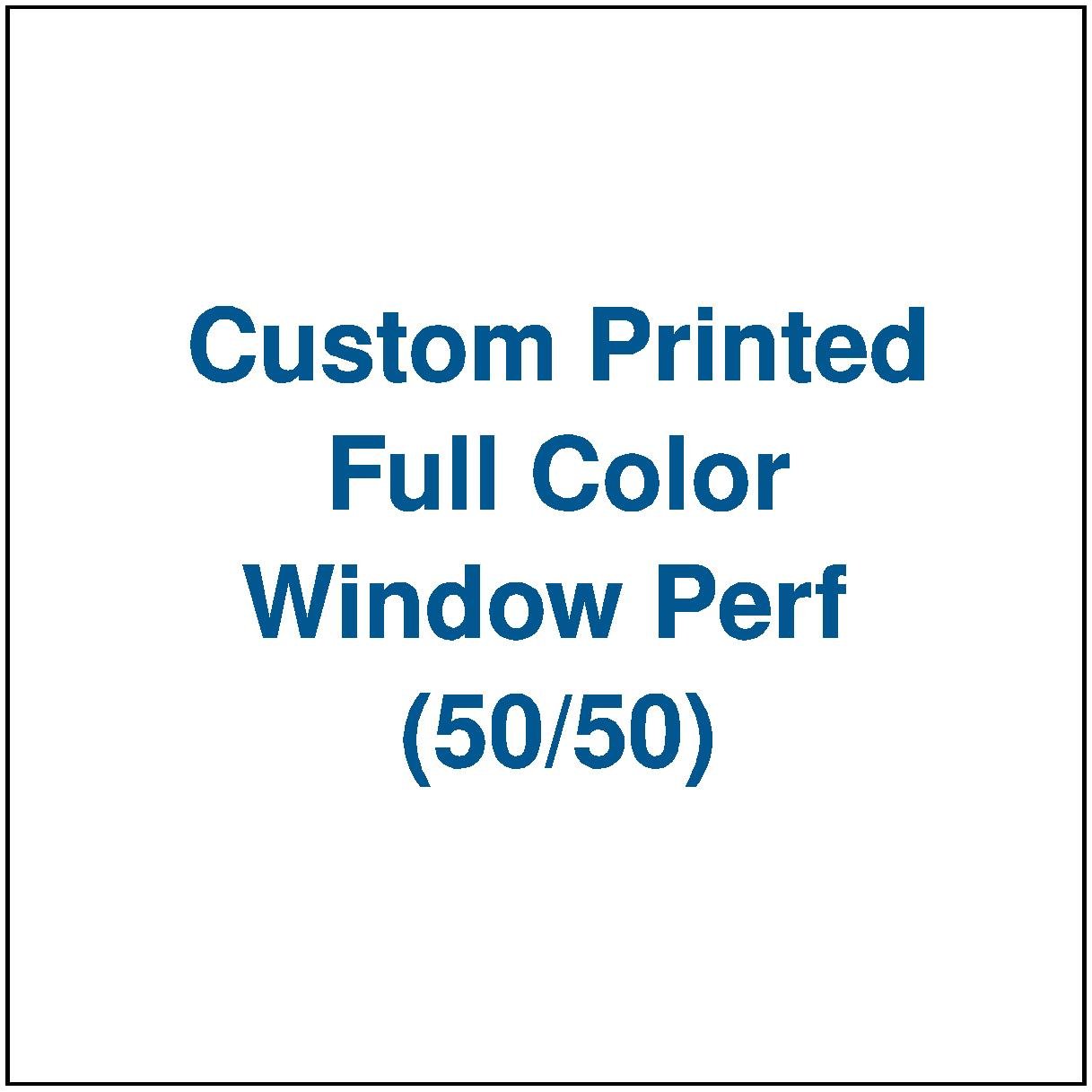 Custom Printed Full Color Window Perf (50/50)